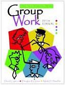 Group Work by Dave Capuzzi, Mark D. Stauffer, Douglas R. Gross