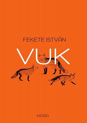 Vuk by István Fekete