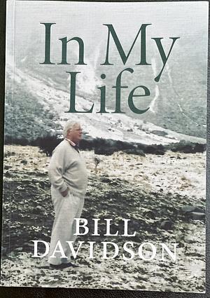 In My Life by Bill Davidson