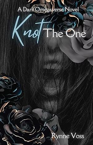 Knot the One by Rynne Voss