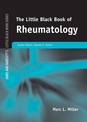 Little Black Book of Rheumatology by Marc L. Miller