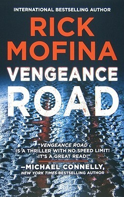 Vengeance Road by Rick Mofina