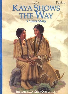 Kaya Shows the Way by Janet Beeler Shaw