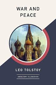 War and Peace by Leo Tolstoy