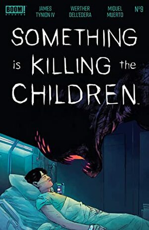Something is Killing the Children #9 by Werther Dell'Edera, Miquel Muerto, James Tynion IV