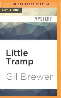 Little Tramp by Gil Brewer