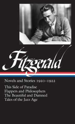 F. Scott Fitzgerald: Novels and Stories 1920-1922 by 