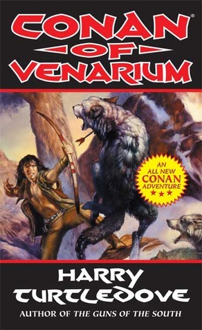 Conan of Venarium by Harry Turtledove