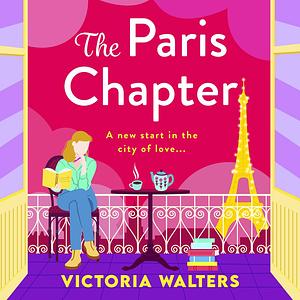 The Paris Chapter by Victoria Walters