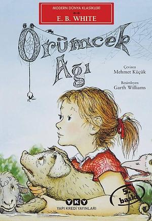 Örümcek Ağı by Garth Williams, E.B. White