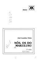 Nós, os do Makulusu by José Luandino Vieira