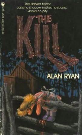 The Kill by Alan Ryan