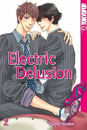 Electric Delusion, Band 2 by Yonezou Nekota