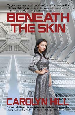 Beneath the Skin by Carolyn Hill