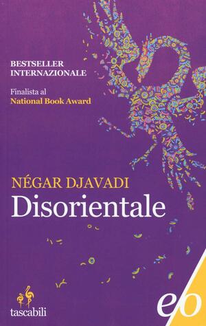 Disorientale by Négar Djavadi