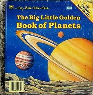 The Big Little Golden Book of Planets by Robert A. Bell