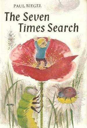 The Seven-Times Search by Gillian Hume, Paul Biegel