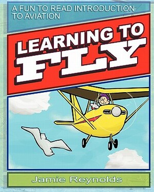 Learning To Fly by Jamie Reynolds