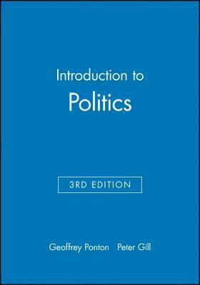 Introduction to Politics by Peter Gill, Geoffrey Ponton