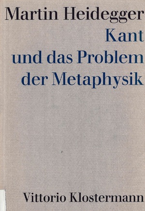 Kant und das Problem der Metaphysik by Martin Heidegger