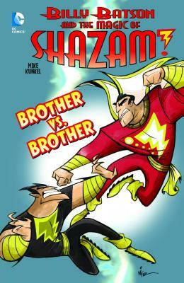 Brother vs. Brother! by Mike Kunkel