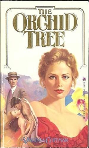 The Orchid Tree by Virginia Coffman