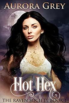 Hot Hex by Aurora Grey