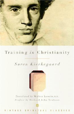 Training in Christianity by Søren Kierkegaard