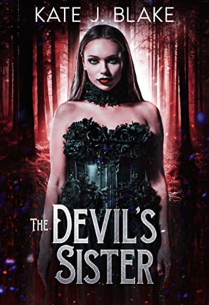The Devil's Sister: A Steamy Paranormal Vampire Romance by Kate J. Blake