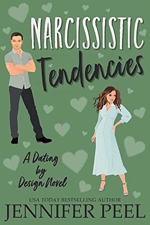 Narcissistic Tendencies by Jennifer Peel