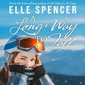 A Long Way to Fall by Elle Spencer