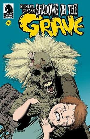 Shadows on the Grave #6 by Richard Corben