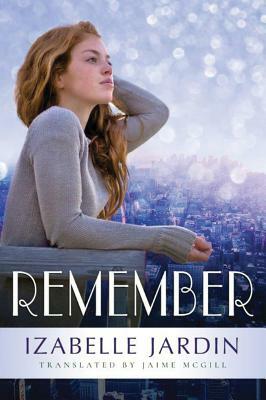 Remember by Izabelle Jardin