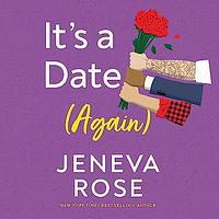 It's a Date (Again) by Jeneva Rose