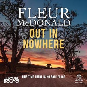 Out in Nowhere by Fleur McDonald