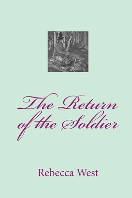 The Return of the Soldier by Rebecca West