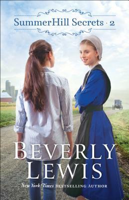 Summerhill Secrets Volume 2 by Beverly Lewis