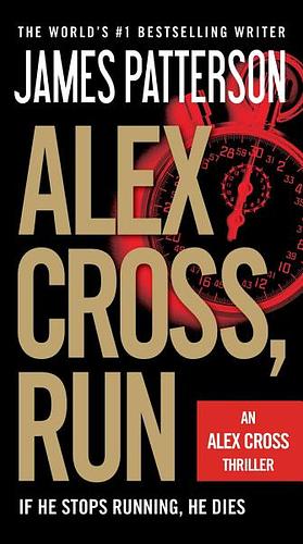 Alex Cross, Run by James Patterson