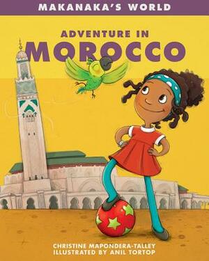 Adventure in Morocco by Christine Mapondera-Talley