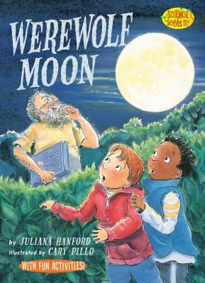 Werewolf Moon: Phases of the Moon by Juliana Hanford