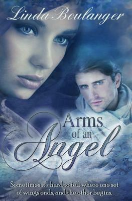 Arms of an Angel by Linda Boulanger