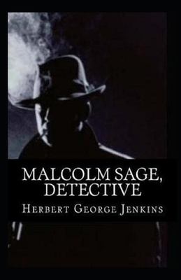 Malcolm Sage, Detective Illustrated by Herbert George Jenkins