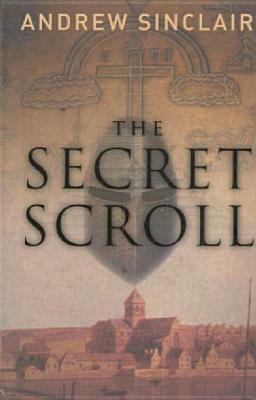 The Secret Scroll by Andrew Sinclair