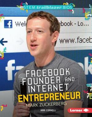 Facebook Founder and Internet Entrepreneur Mark Zuckerberg by Kari Cornell