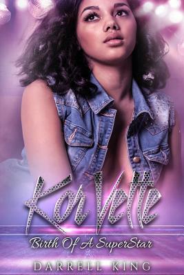 Korvette - The Birth of A Superstar by Darrell King