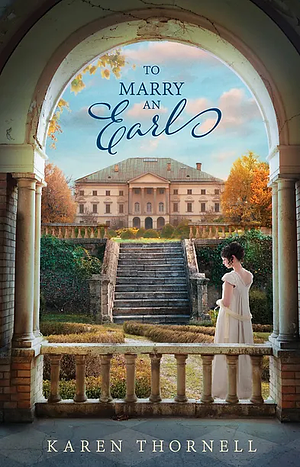 To Marry an Earl by Karen Thornell
