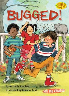 Bugged!: Mosquitoes by Michelle Knudsen