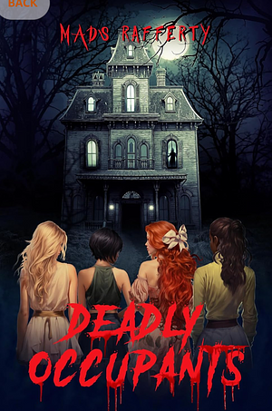 Deadly Occupants: A Paranormal Thriller  by Mads Rafferty