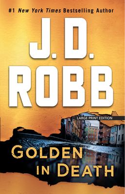 Golden in Death by J.D. Robb