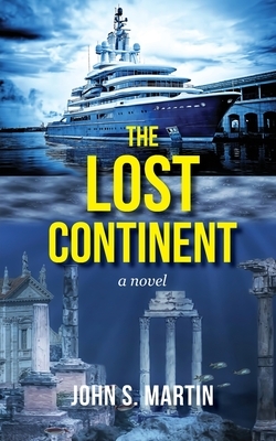 The Lost Continent by John S. Martin